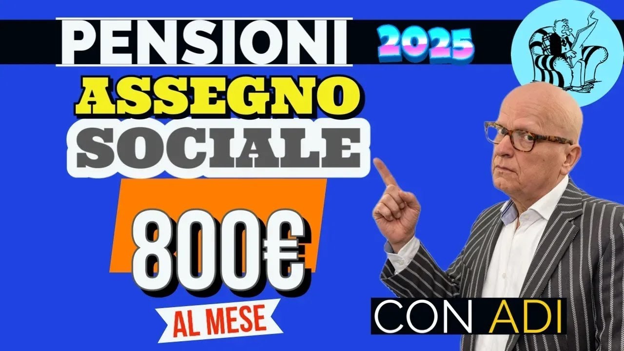 ATTENZIONE ‼️ PENSIONI 👉 ASSEGNO SOCIALE FINO A 800 EURO AL MESE nel 2025 ❗️📊 Ecco come.