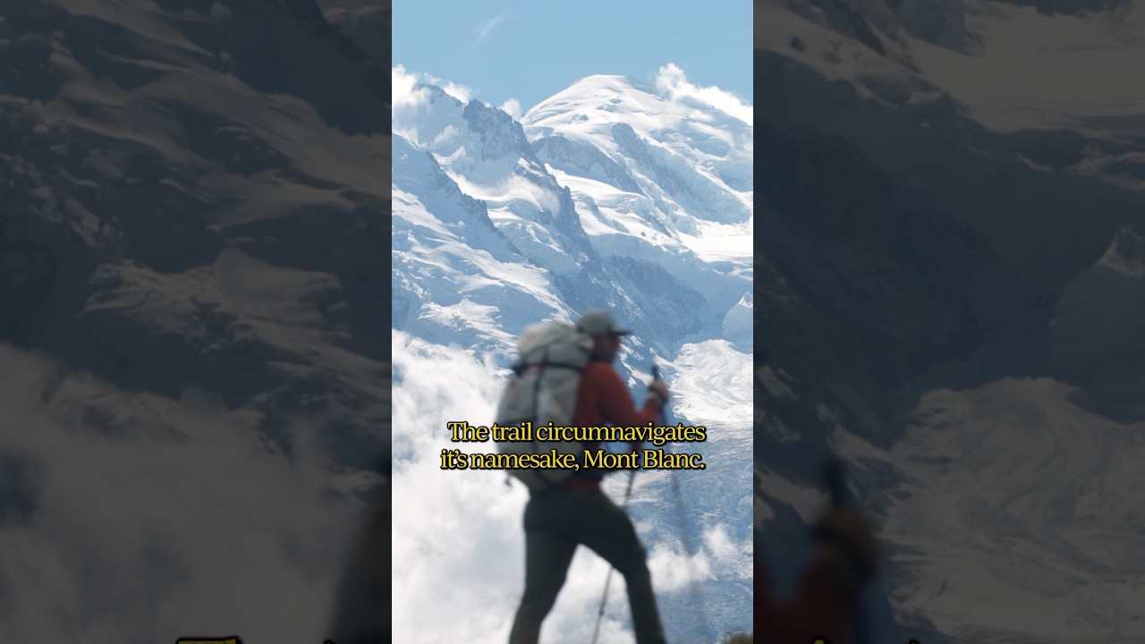 The Tour Du Mont Blanc is Famous for this Reason #trekking #europe #backpacking