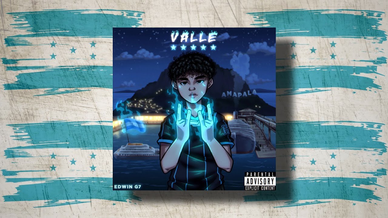 Edwin G7 - VALLE HN (Video Lyric)