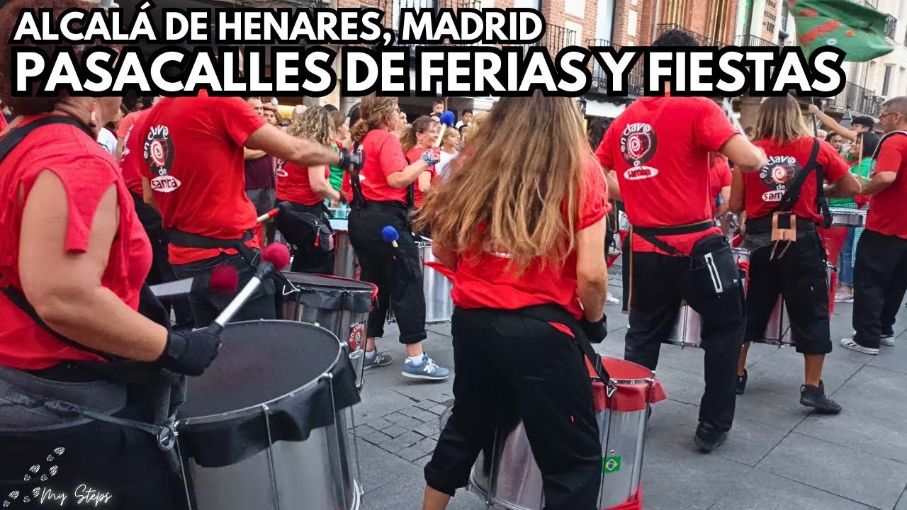 Pasacalles de Ferias y Fiestas 2024, Alcalá de Henares Madrid | Parade of Festivals and Fairs 2024
