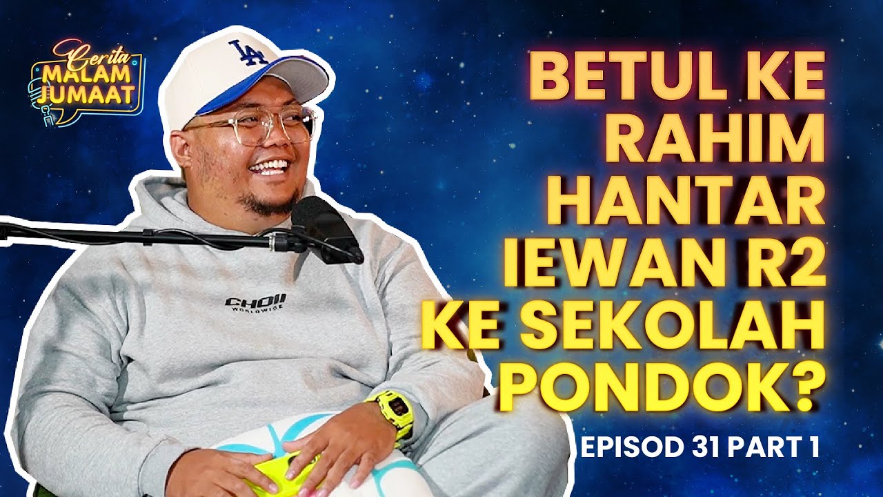 Cerita Malam Jumaat Episod 31 (Part 1) - Betul Ke Rahim hantar Iewan R2 Ke Sekolah Pondok?