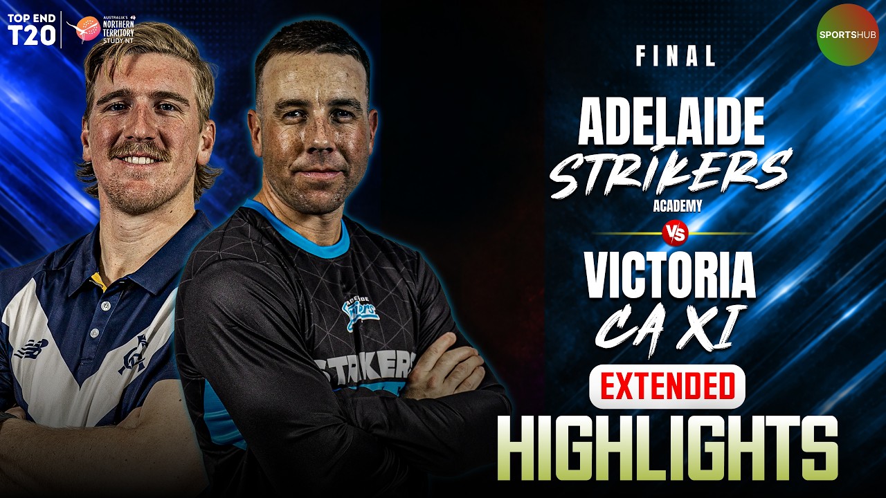 Full Highlights | Victoria Academy vs Adelaide Strikers | Final | Top End T20 2026 | ZP1J