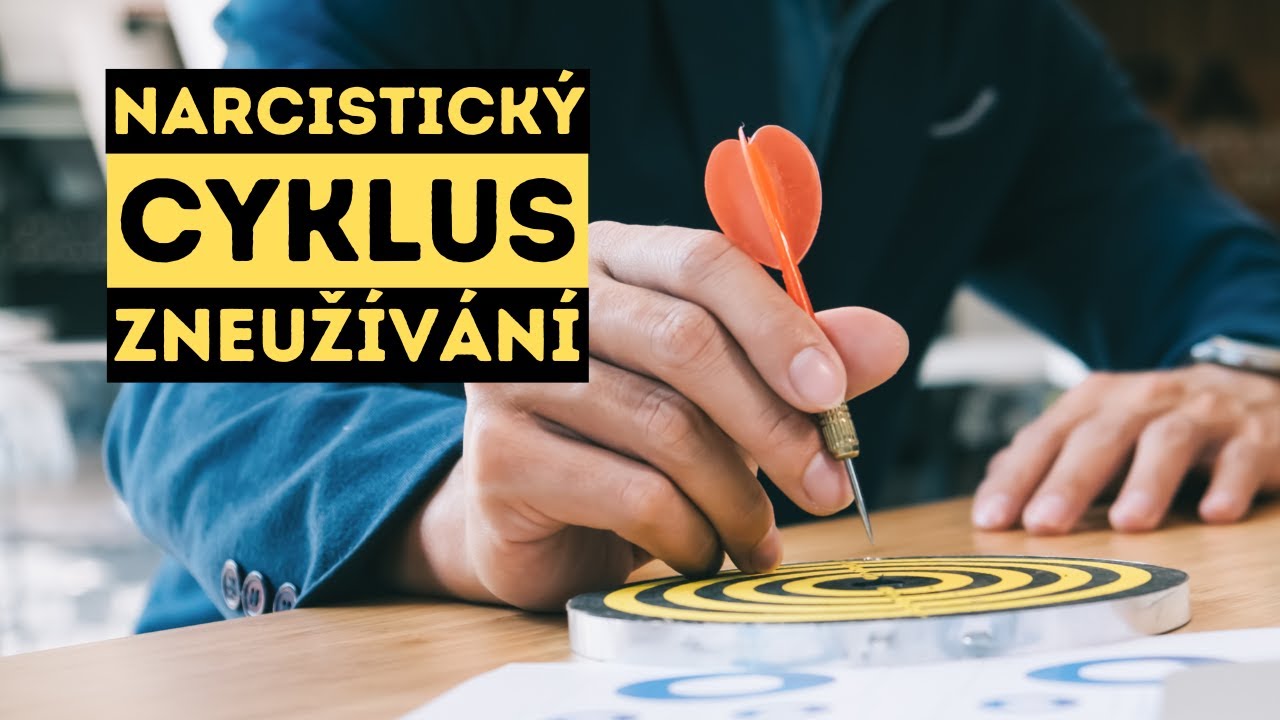 JAK funguje NARCISTICKÝ cyklus zneužívání
