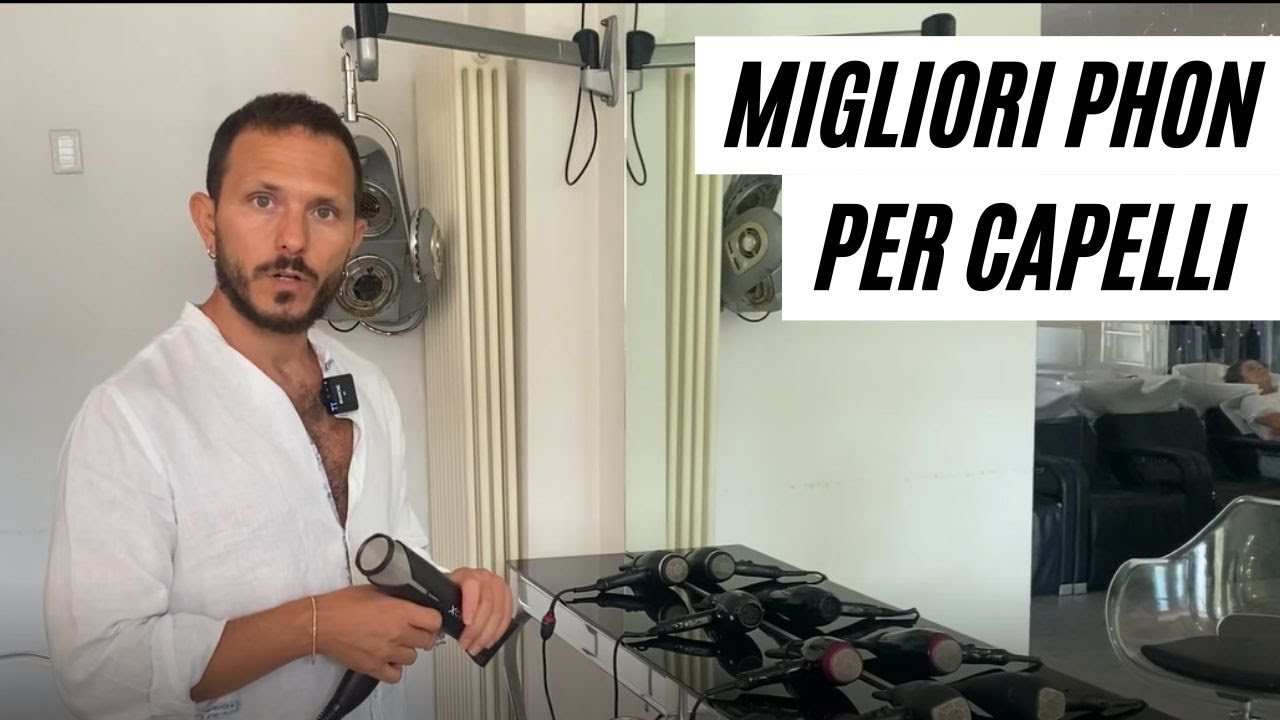 Migliori Phon per capelli: Tutte le caratteristiche