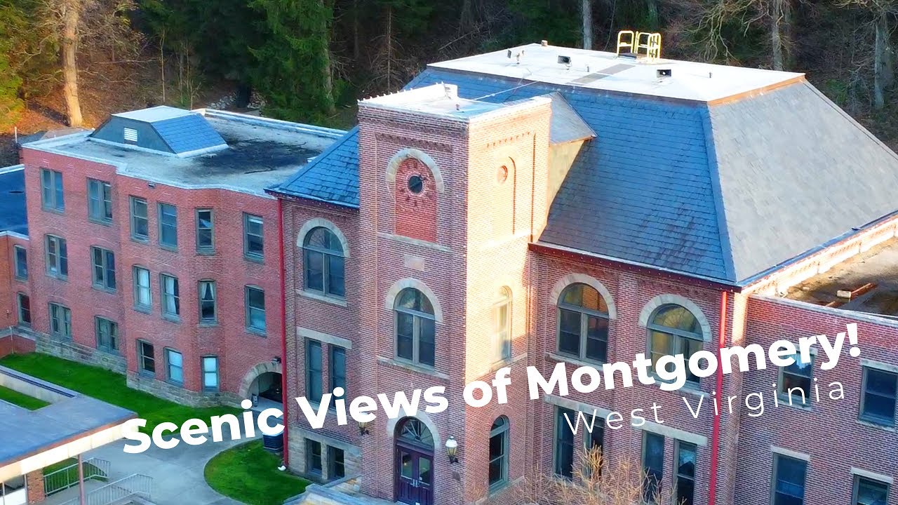 Scenic Views of Montgomery, WV