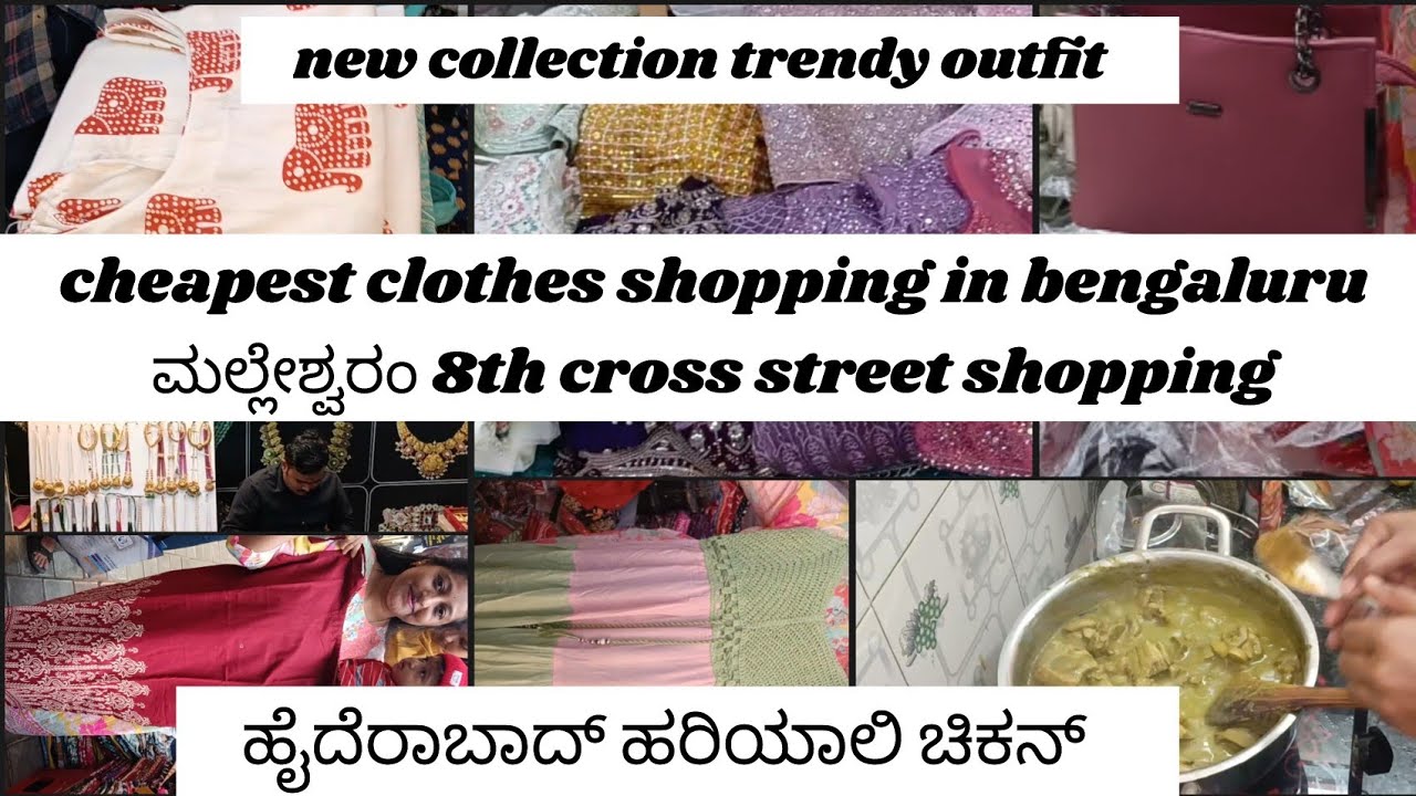 🛍️Cheapest malleshwaram street shopping👜 in namma bengaluru | hyderabad hariyali chicken