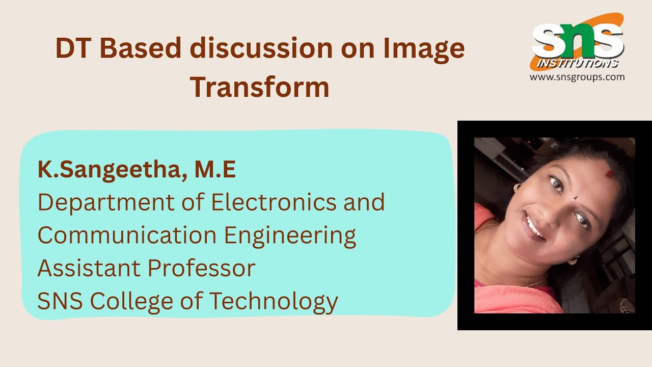 DT based discussion on Image Transform | DIP | SNS Institutions