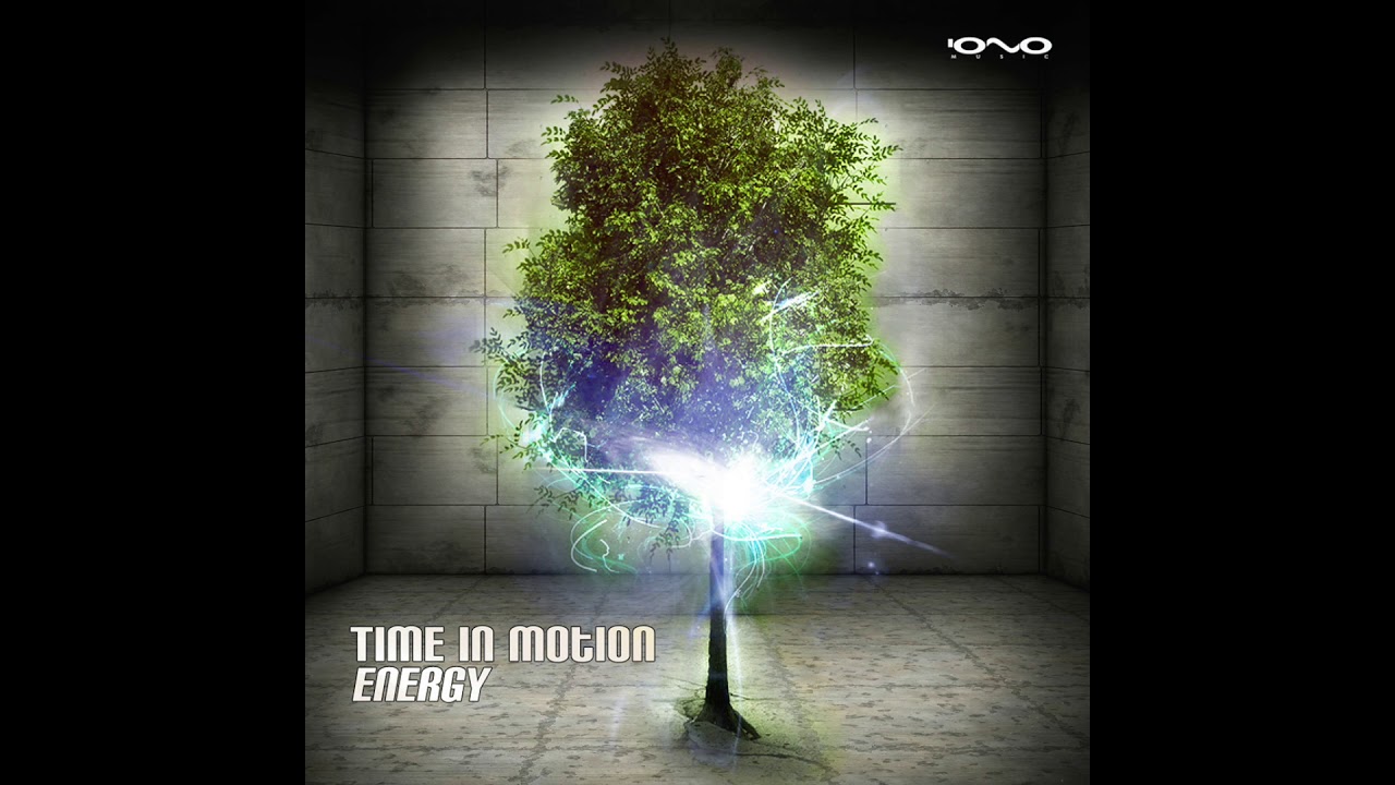 Time In Motion - Energy | Full Album