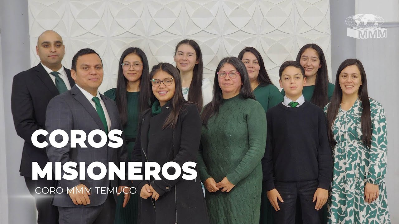 Coro MMM Temuco | Medley Misionero