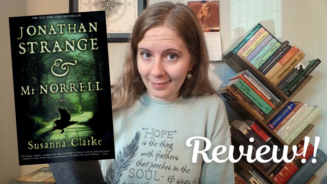 Jonathan Strange and Mr. Norrell Review!!