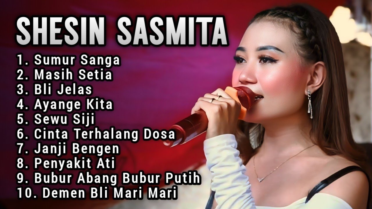 SUMUR SANGA SHESIN SASMITA FULL ALBUM 2024 ‼️ Masih Setia