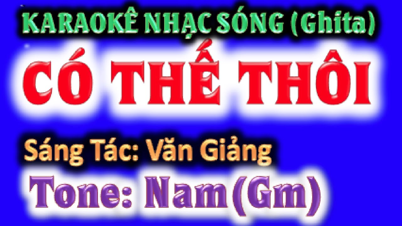 KARAOKE  Có thế thôi - tone nam (Gm) - ghi ta guitar Hoàng Chung 2023 NSHC