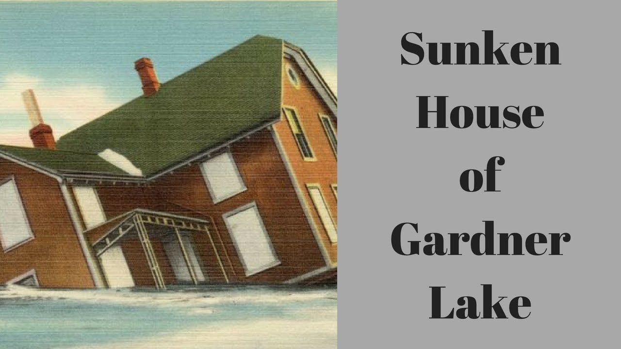 Sunken House of Gardner Lake| Between Monsters and Men
