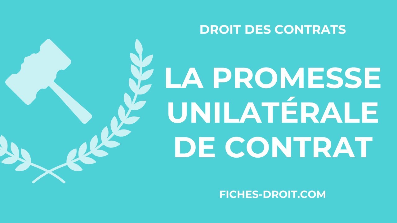 La promesse unilatérale de contrat