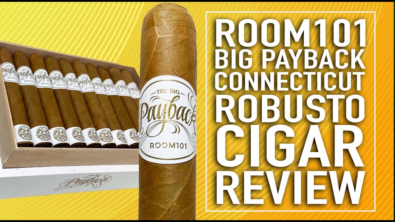 Room101 Big Payback Connecticut Cigar Review