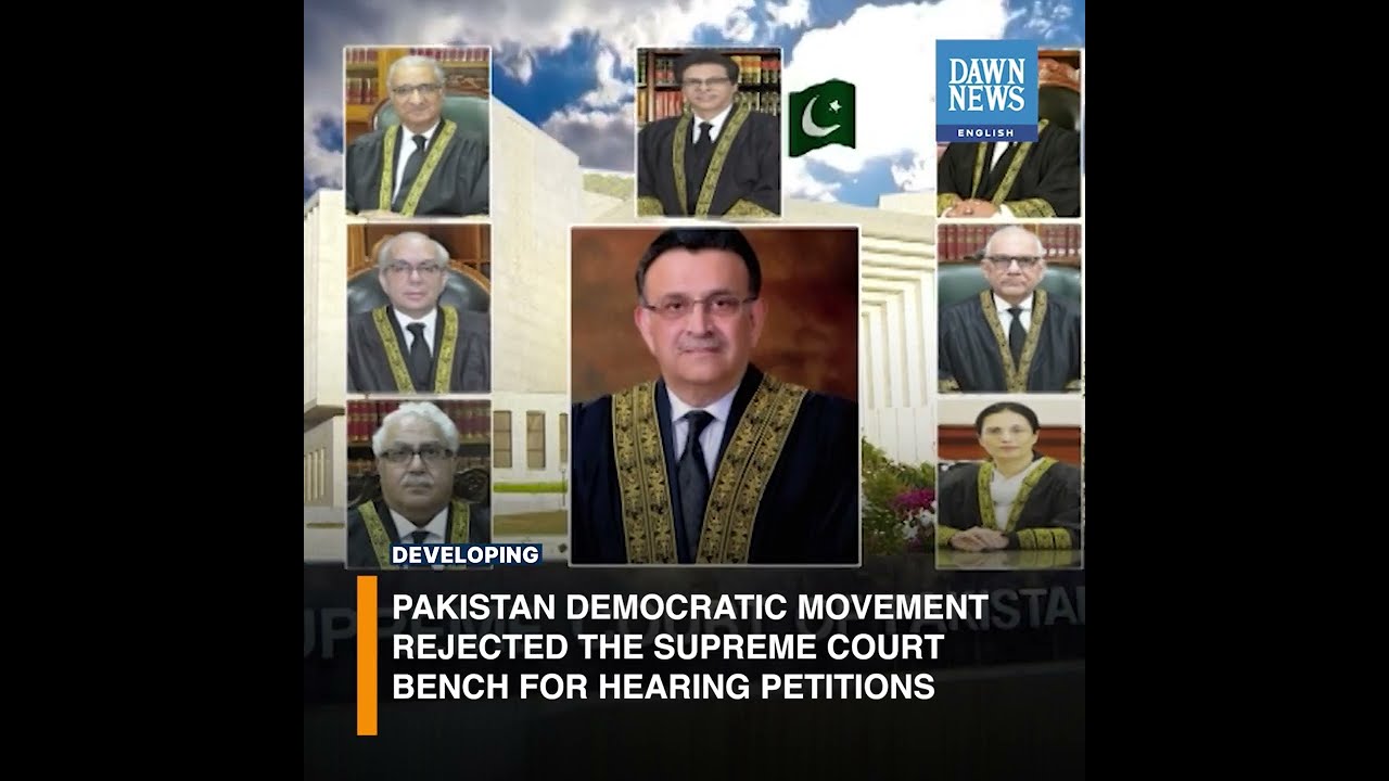 PDM Rejects SC Bench Hearing Pleas Against Law To Clip CJP&rsquo;s Powers | Developing | Dawn News English