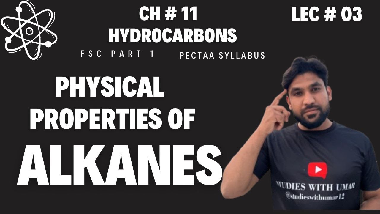 Physical Properties of Alkanes | Chap 11 Hydrocarbons | 11th Chem PECTAA Syllabus 2025 | Urdu/Hindi