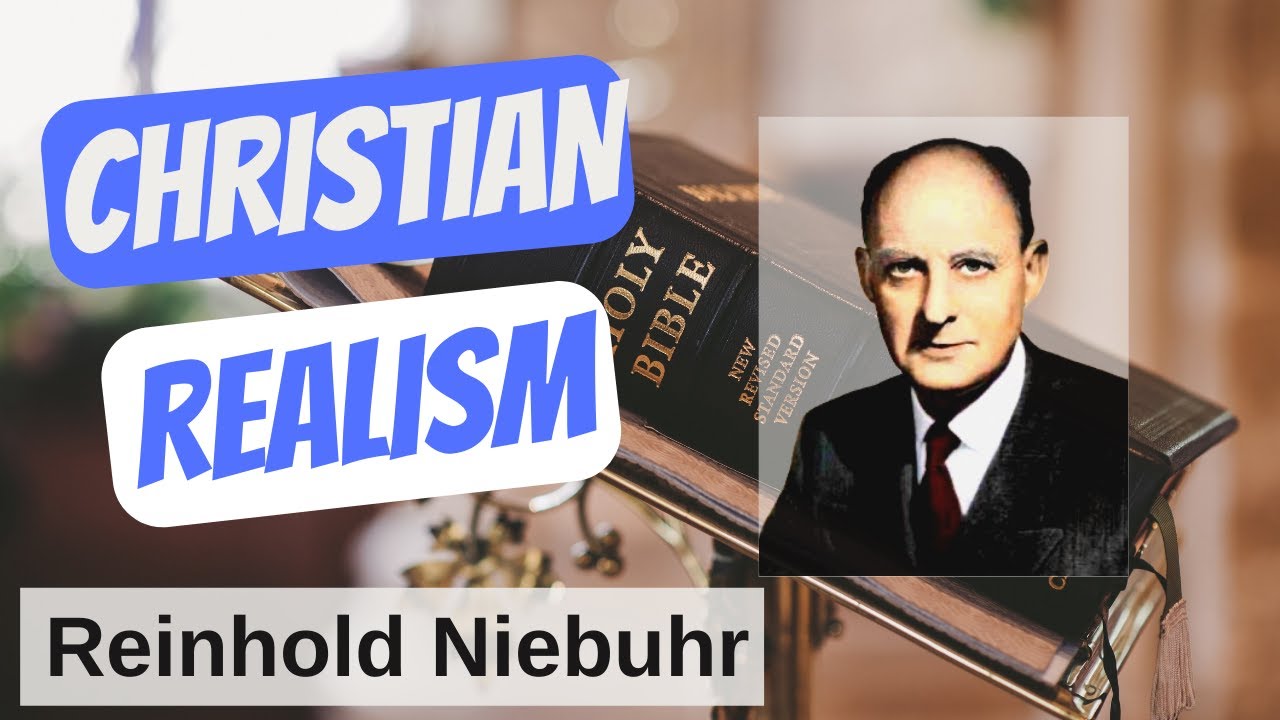 What is Christian Realism?