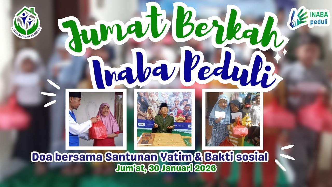 Jum'at berkah//Doa bersama Santunan Yatim, dan Bakti Sosial// Jum'at, 30 Januari 2026