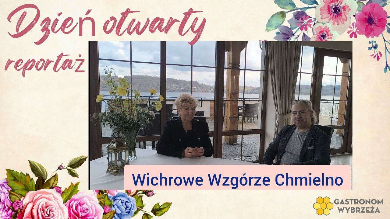 Wichrowe Wzgórze Chmielno - rozmowa z właścicielką