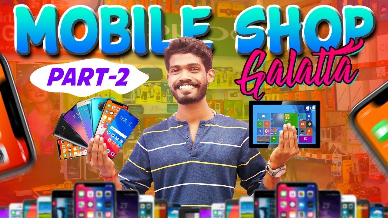 Mobile Shop Galatta | Part 2 | Madrasi | Galatta Guru