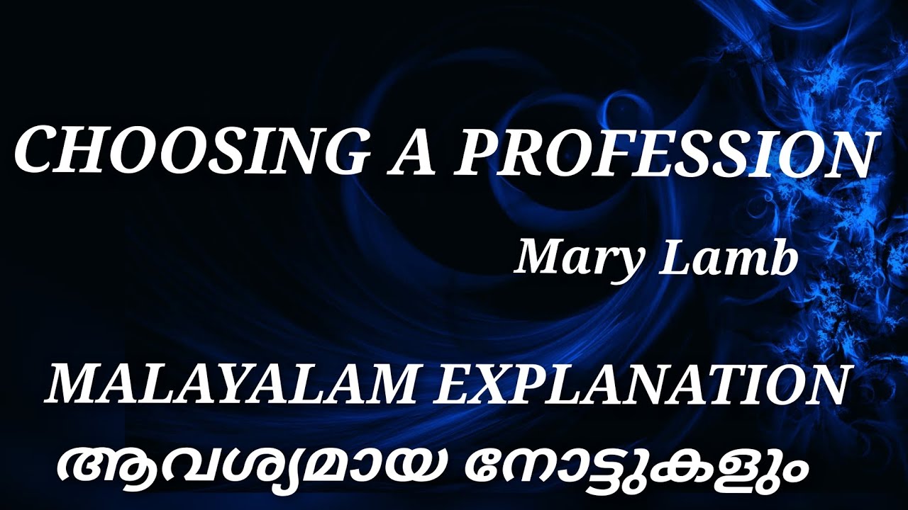 Choosing a Profession | Mary Lamb | Summary in Malayalam|notes | #keralauniversity #Literaturemiss