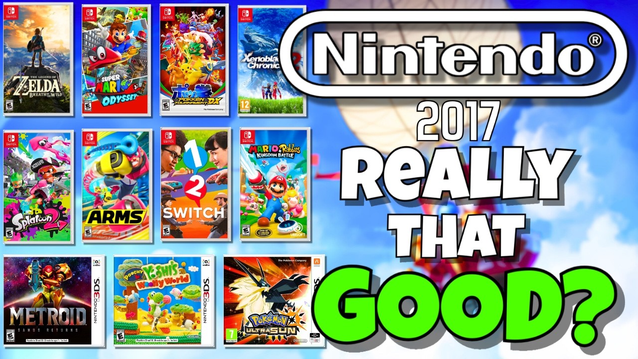 Was Nintendo's 2017 Really That GOOD?
