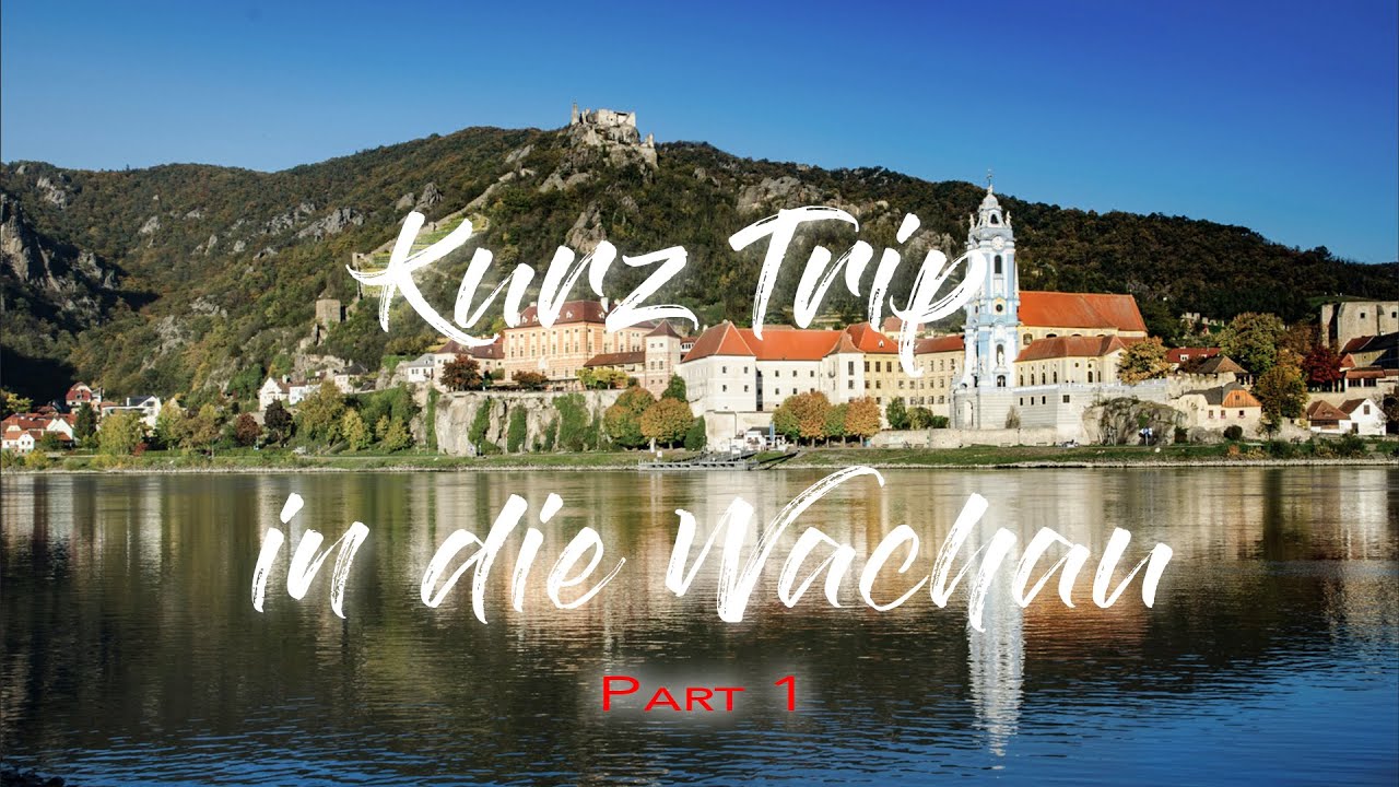 Kurz Trip in die Wachau 🇦🇹 Part 1 #MavicAir2