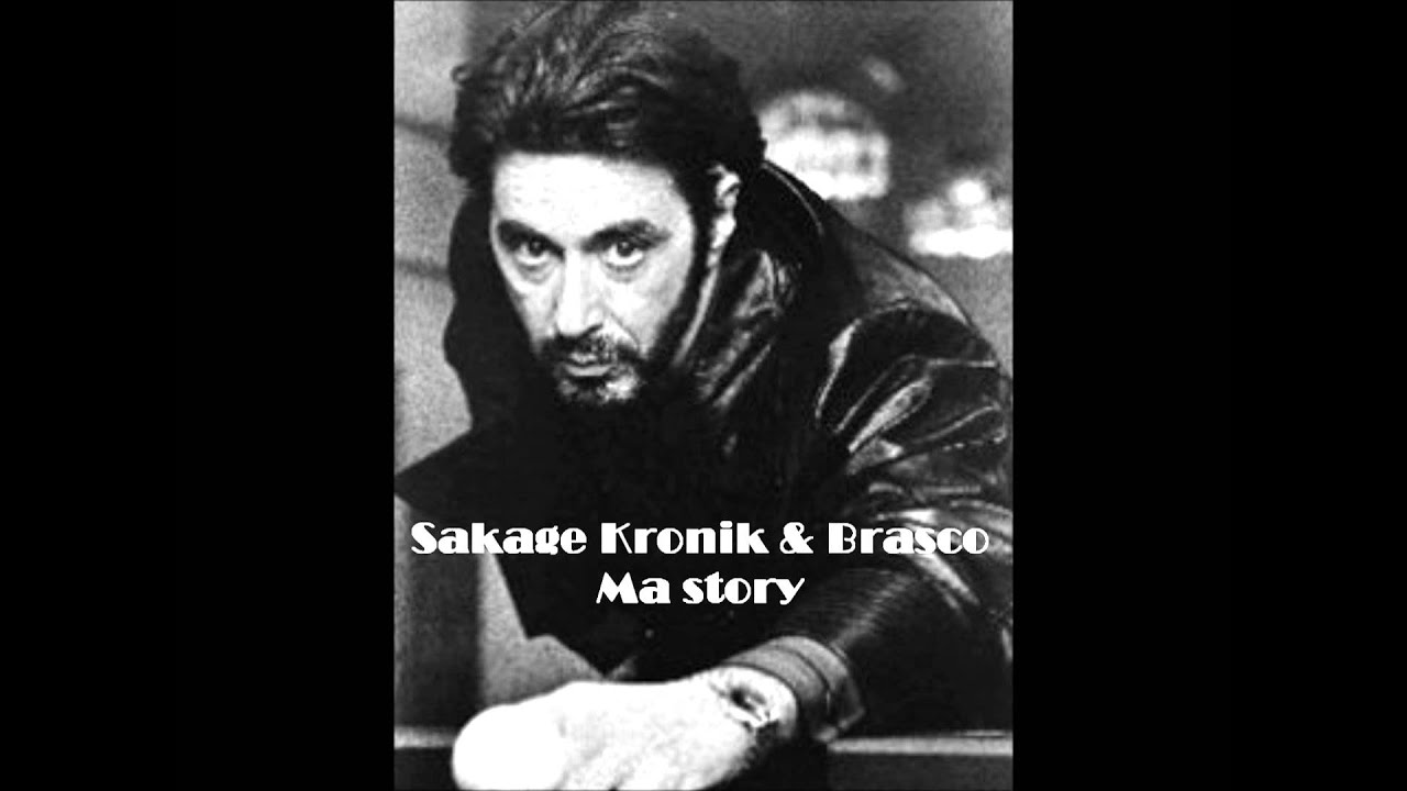 Sakage Kronik & Brasco - Ma story
