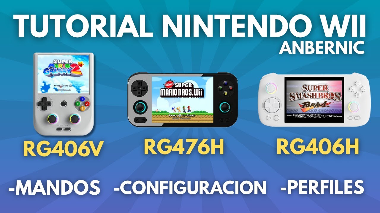 Anbernic RG476H y RG406 Guía Nintendo Wii Configuración Mandos y Emulador