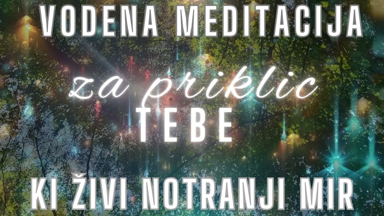 Vodena meditacija za notranji mir | Priklic verzije TEBE, ki živi spokoj
