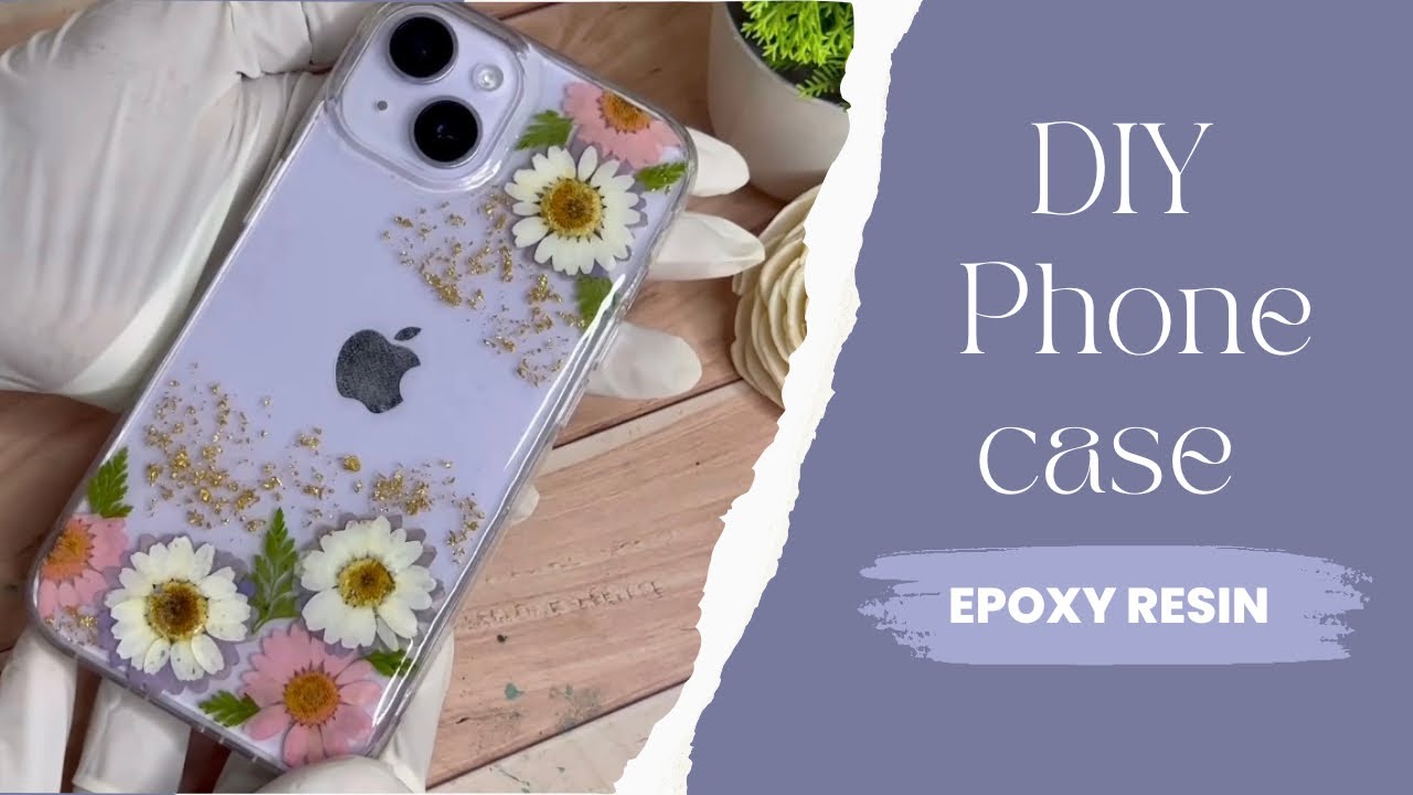 DIY pressed flower phone case | Epoxy Resin  | Aesthetic hues