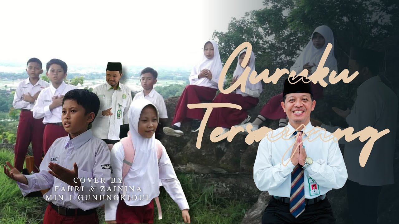 Guruku Tersayang - MIN 1 Gunungkidul