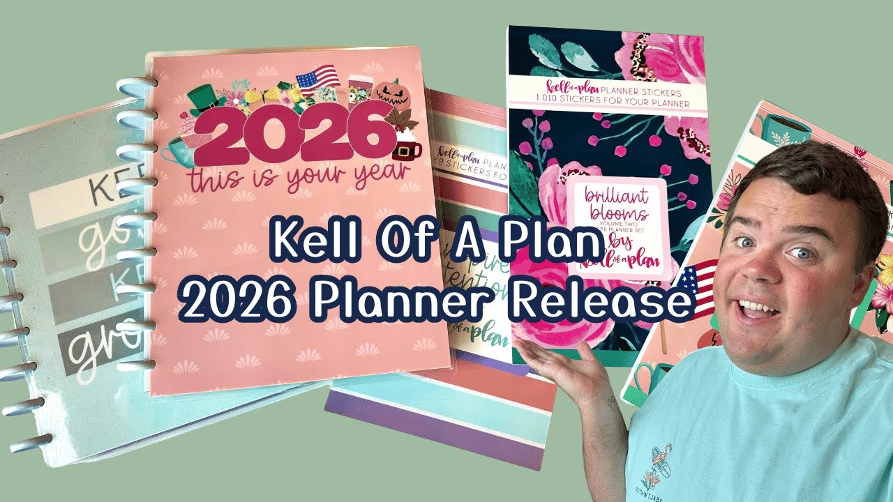 Kell of a Plan 2026 Planner Release | New Planners, Stickers & More!