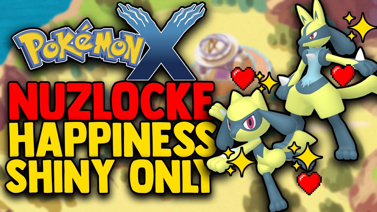 POKEMON X HARDCORE NUZLOCKE BUT I ONLY USE SHINY HAPPINESS EVOLUTION