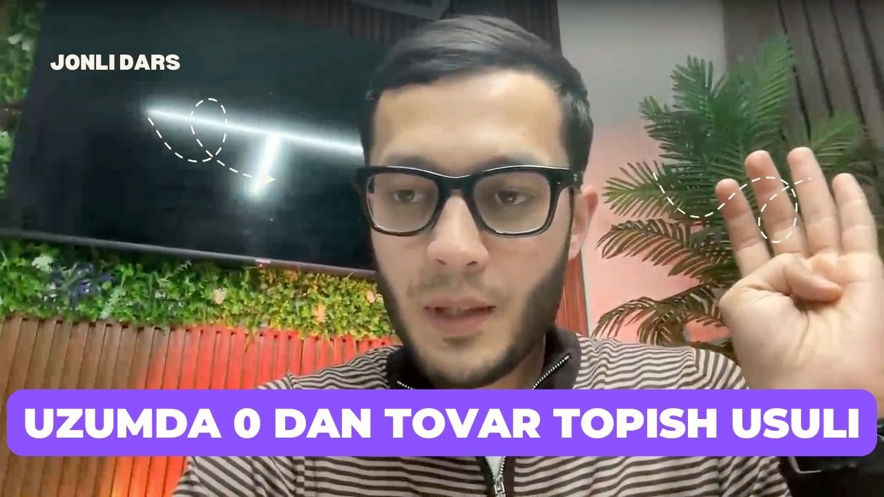 Uzumda 0 dan savdo boshlash, analiz qilish jarayoni (amali dars)