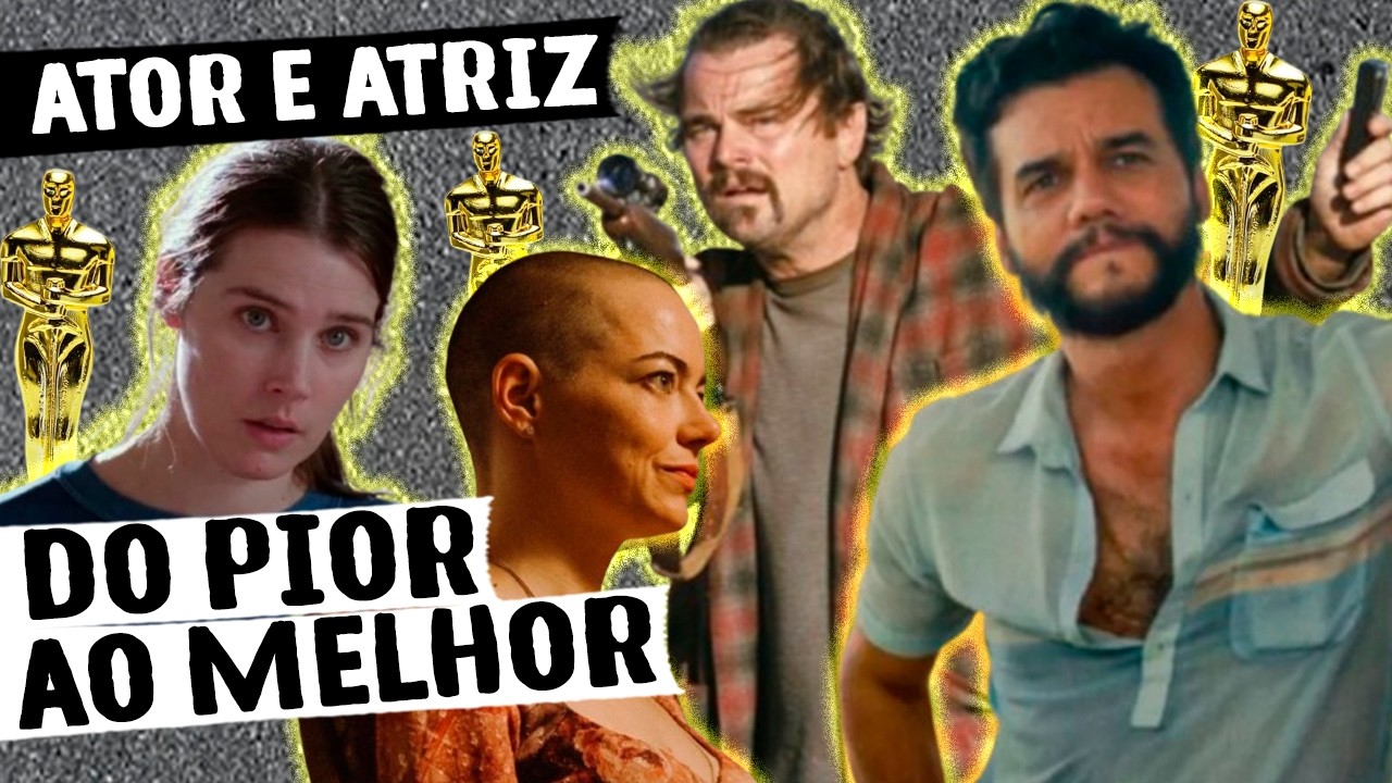 TODAS INDICAÇÕES ATOR E ATRIZ DO OSCAR 2026 - DO PIOR AO MELHOR