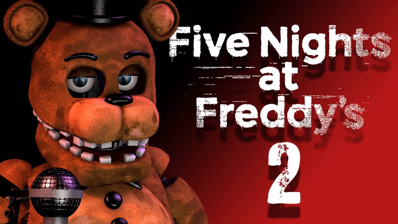 Five Nights At Freddy's 2 Part Finale LETS GOOOOOOO