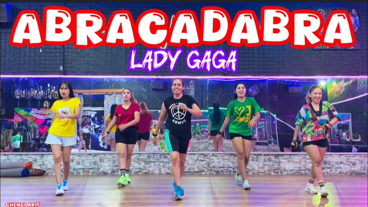 ABRACADABRA BY LADY GAGA /ZUMBA FITNESS BY CHENCI ARIF