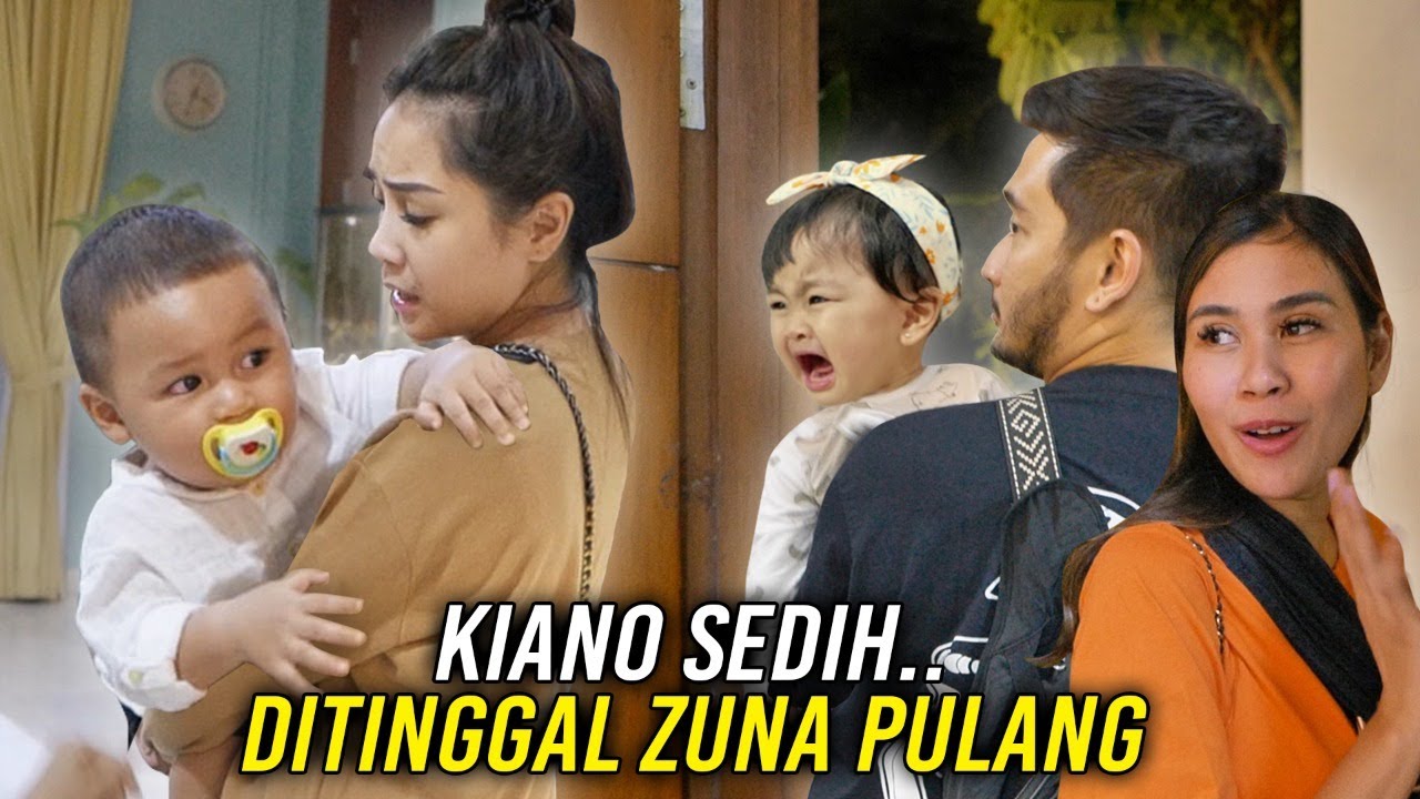 KIANO SEDIH DITINGGAL SAMA ZUNA ‼️ KAYA FILM KOREA, ZUNA NANGIS DI PELUKAN IBU, KIANO JUGA NANGIS..
