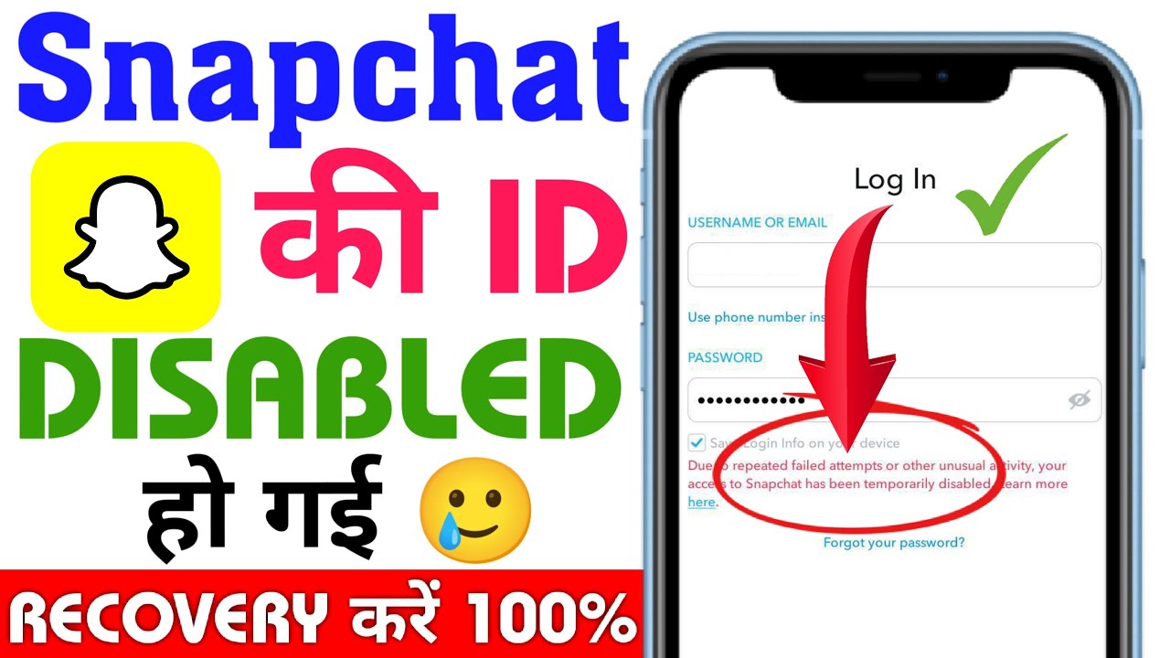 Snapchat Due to repeated failed attempts or other unusual activity | Temporarily disabled Snapchat