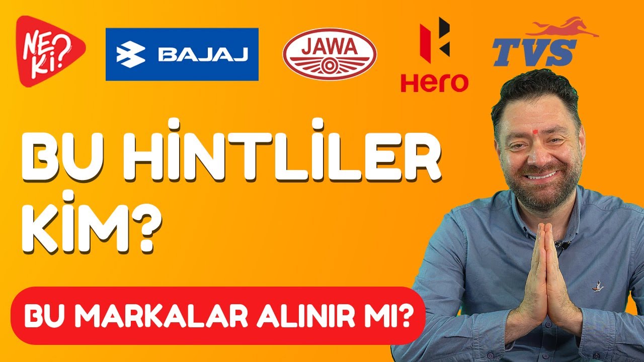 Bu Hintliler de Kim? Bu markalar alınır mı? Bajaj, Jawa, Hero ve TVS