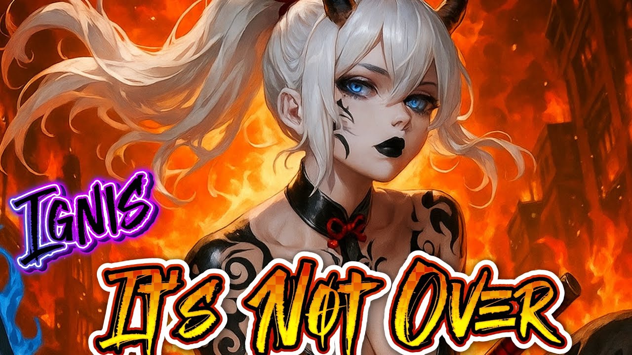 It’s Not Over - Cover By Ignis | Daughtry | Nightcore | Lyrics
