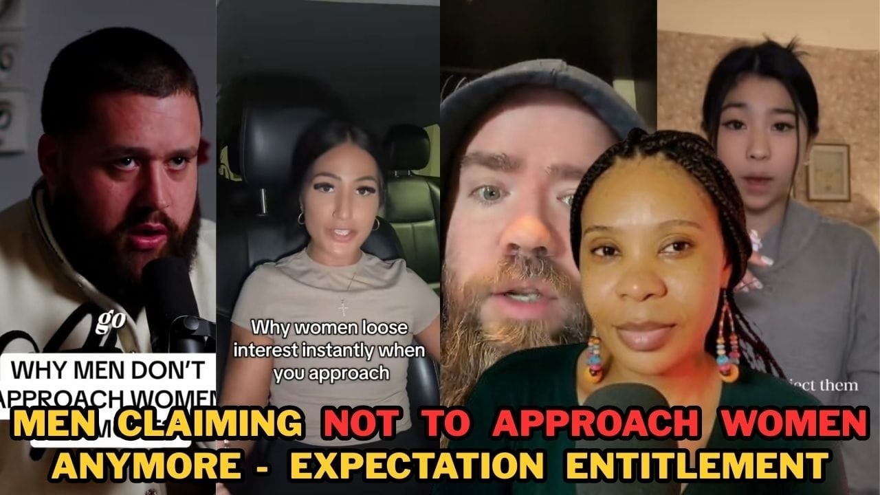 MEN ARE REFUSING TO EVOLVE AND ACCEPT CHANGE. THEY ARE CLAIMING THEY DON'T APPROACH WOMEN ANYMORE