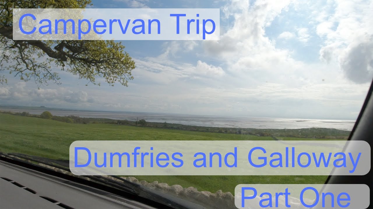 Campervan to Dumfries and Galloway