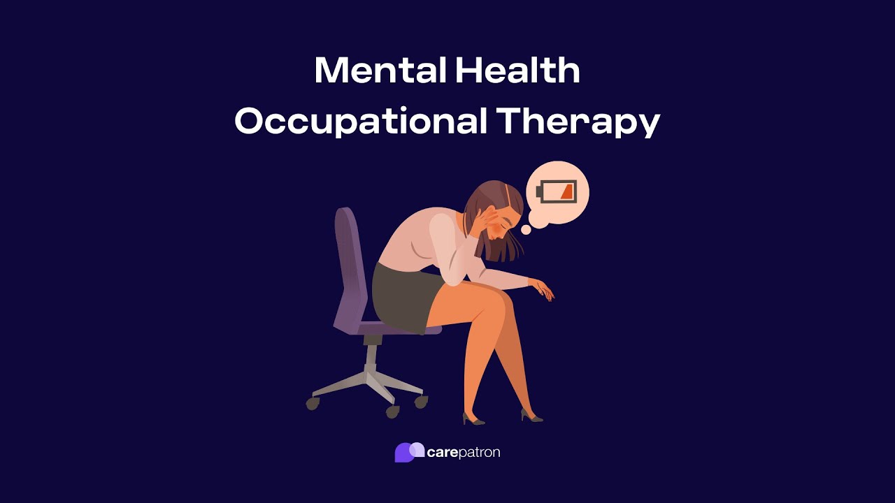 Mental Health Occupational Therapy