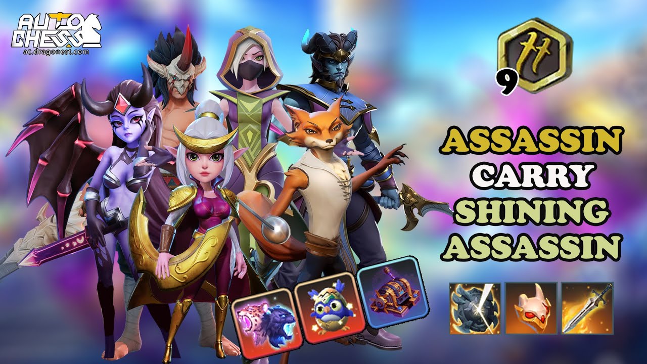WATCH OUT YOUR BACK👀 - 9 ASSASSIN CARRY SHINING ASSASSIN FULL ITEM &bull; AUTO CHESS