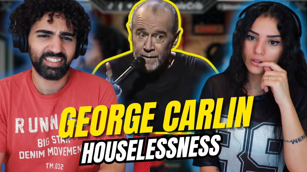 We react to George Carlin on Houselessness | (patreon request)