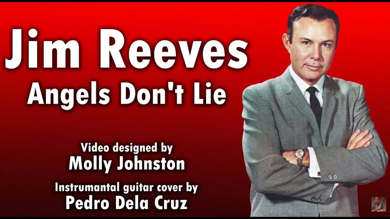 Angels Don’t Lie / Jim Reeves / Instrumental guitar cover by Pedro Dela Cruz - Like & Subscribe