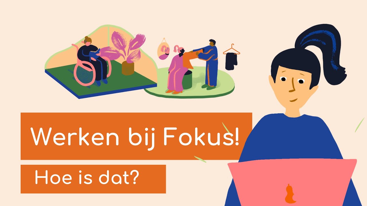 Hoe is het om als ADL-assistent te werken bij Fokus? Bekijk deze video!